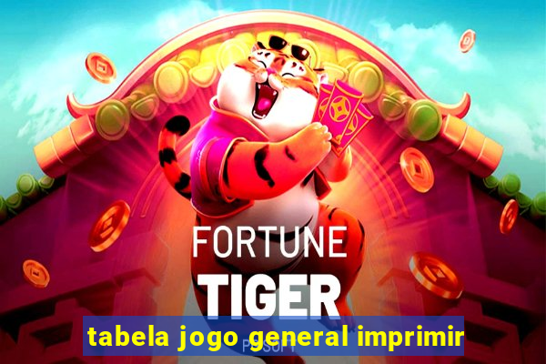 tabela jogo general imprimir