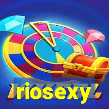 riosexy