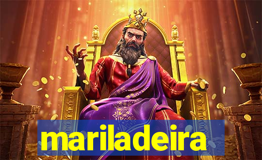 mariladeira