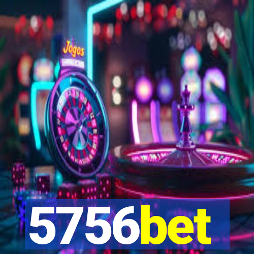 5756bet