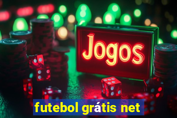 futebol grátis net