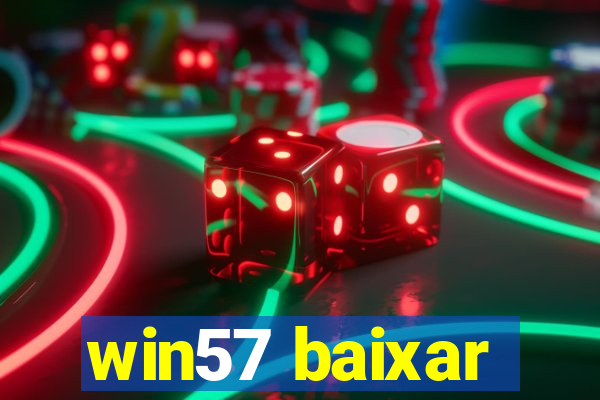 win57 baixar