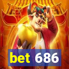 bet 686