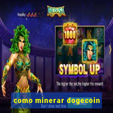 como minerar dogecoin