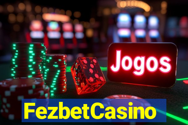 FezbetCasino