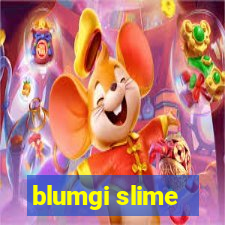 blumgi slime