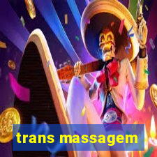 trans massagem