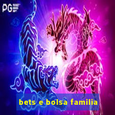 bets e bolsa familia