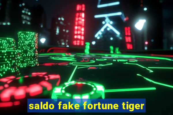 saldo fake fortune tiger