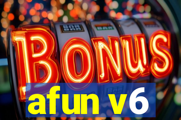 afun v6