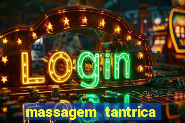 massagem tantrica em porto alegre