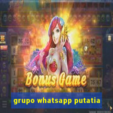 grupo whatsapp putatia