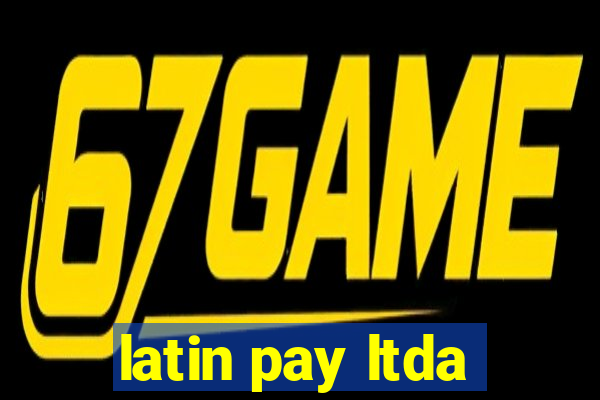 latin pay ltda