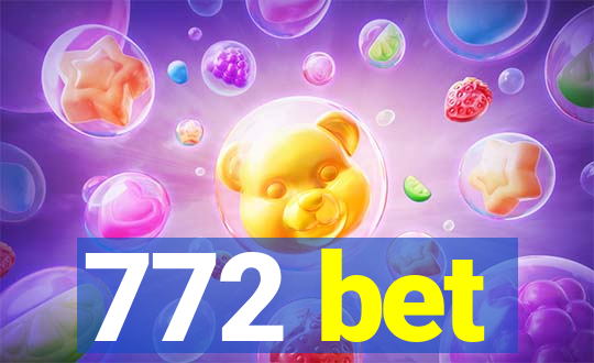 772 bet