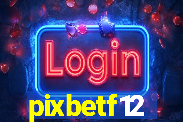 pixbetf12