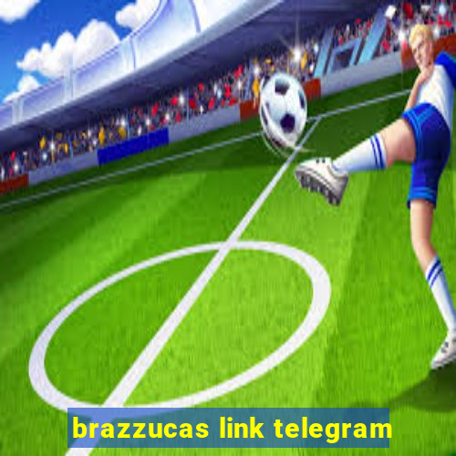 brazzucas link telegram