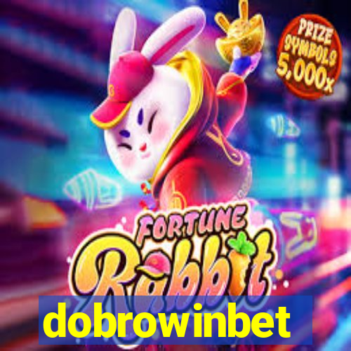 dobrowinbet