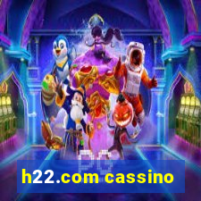 h22.com cassino