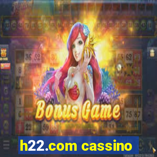 h22.com cassino