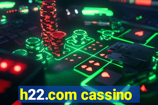 h22.com cassino