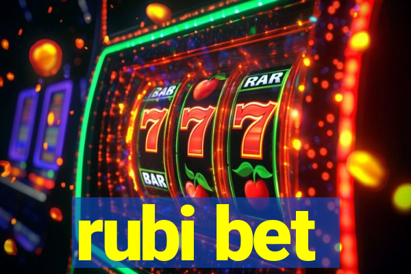 rubi bet