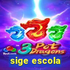 sige escola