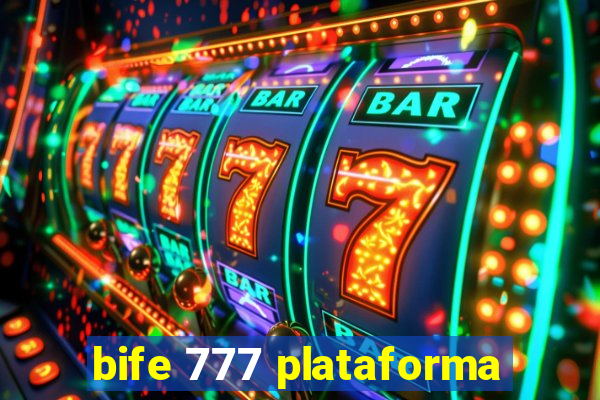 bife 777 plataforma