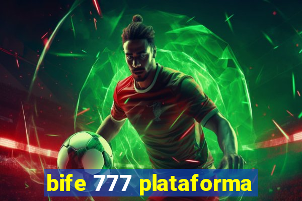 bife 777 plataforma