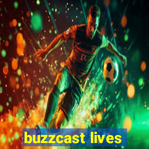 buzzcast lives