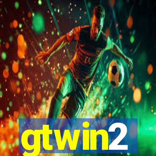 gtwin2