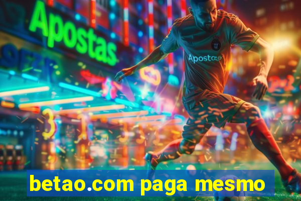 betao.com paga mesmo