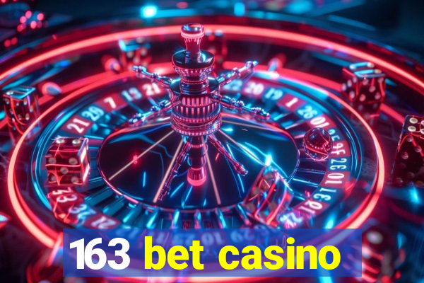 163 bet casino