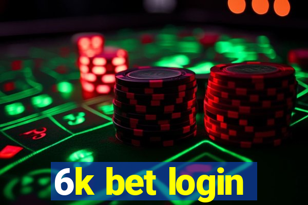 6k bet login