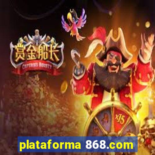 plataforma 868.com