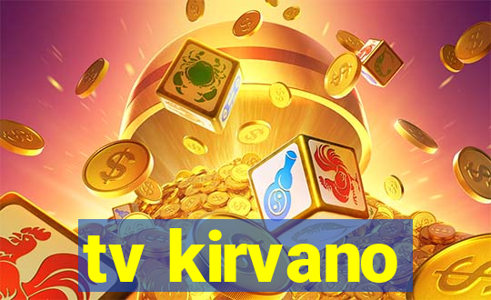 tv kirvano