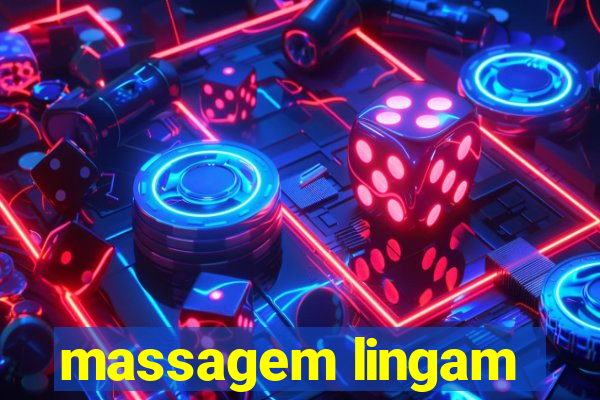 massagem lingam