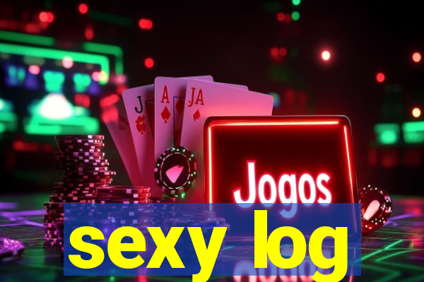 sexy log