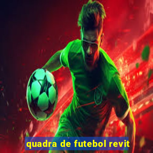 quadra de futebol revit