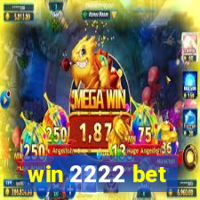 win 2222 bet