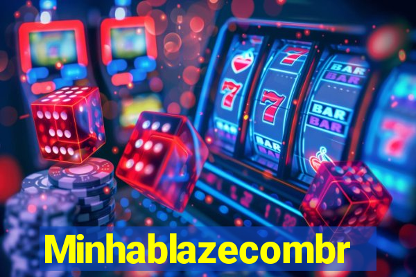 Minhablazecombr