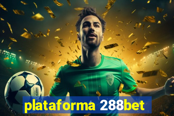 plataforma 288bet