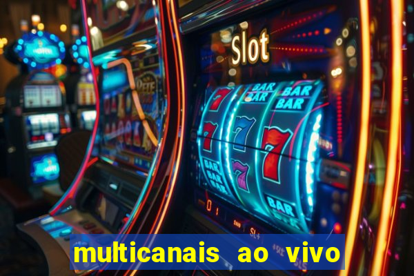 multicanais ao vivo jogo do flamengo