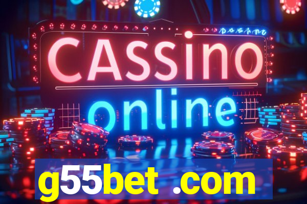 g55bet .com