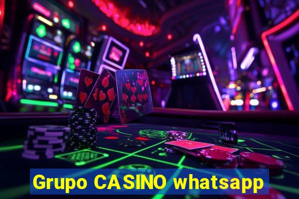 Grupo CASINO whatsapp