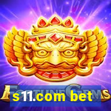 s11.com bet