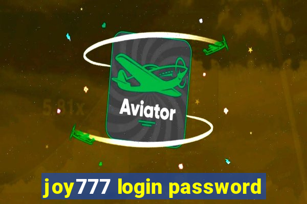 joy777 login password