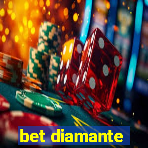 bet diamante