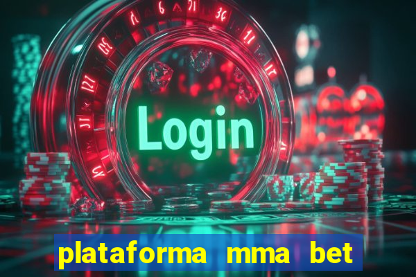 plataforma mma bet é confiável