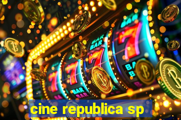 cine republica sp