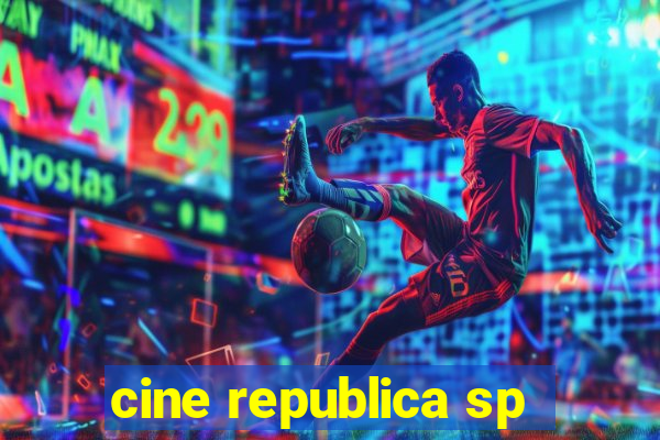 cine republica sp